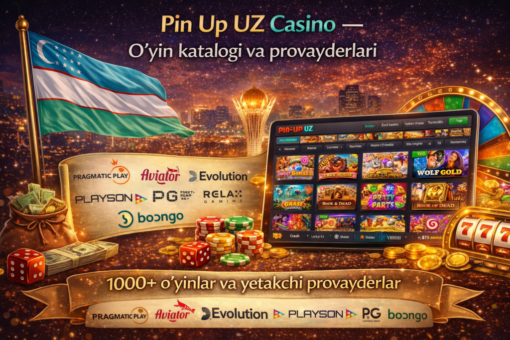 Pin Up UZ Casino — O'yin katalogi va provayderlari